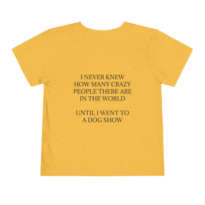 Never Knew Toddler Unisex Short Sleeve Crewneck Tee
