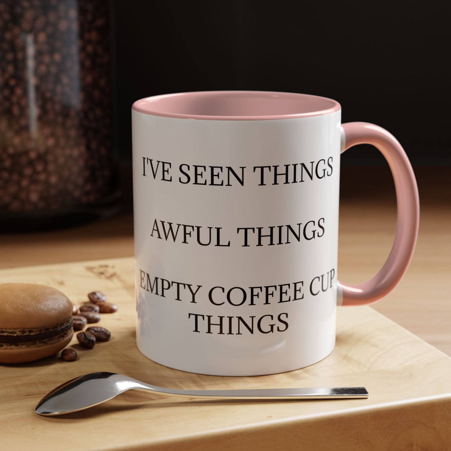 I've Seen Things 2-Tone Coffee Mug