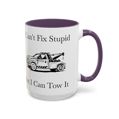 I Can't Fix Stupid Wheel Lift Tow Truck 2-Tone Coffee Mug