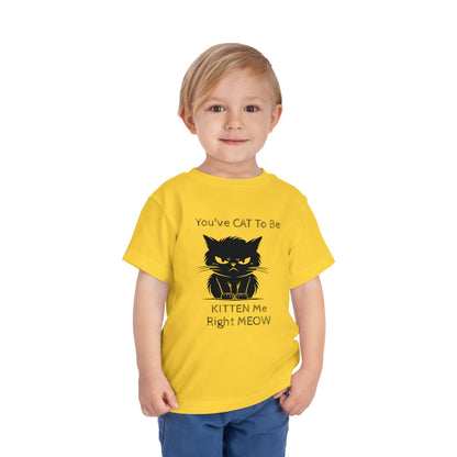 Kitten Me Toddler Unisex Short Sleeve Crewneck Tee