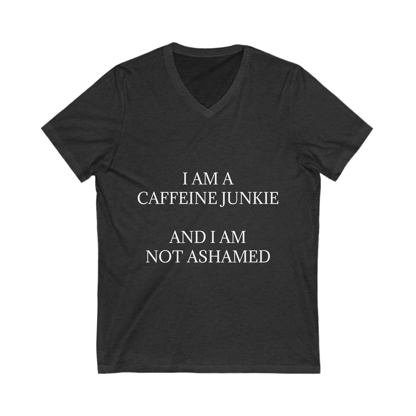 Caffeine Junkie Unisex Short Sleeve V-Neck Tee