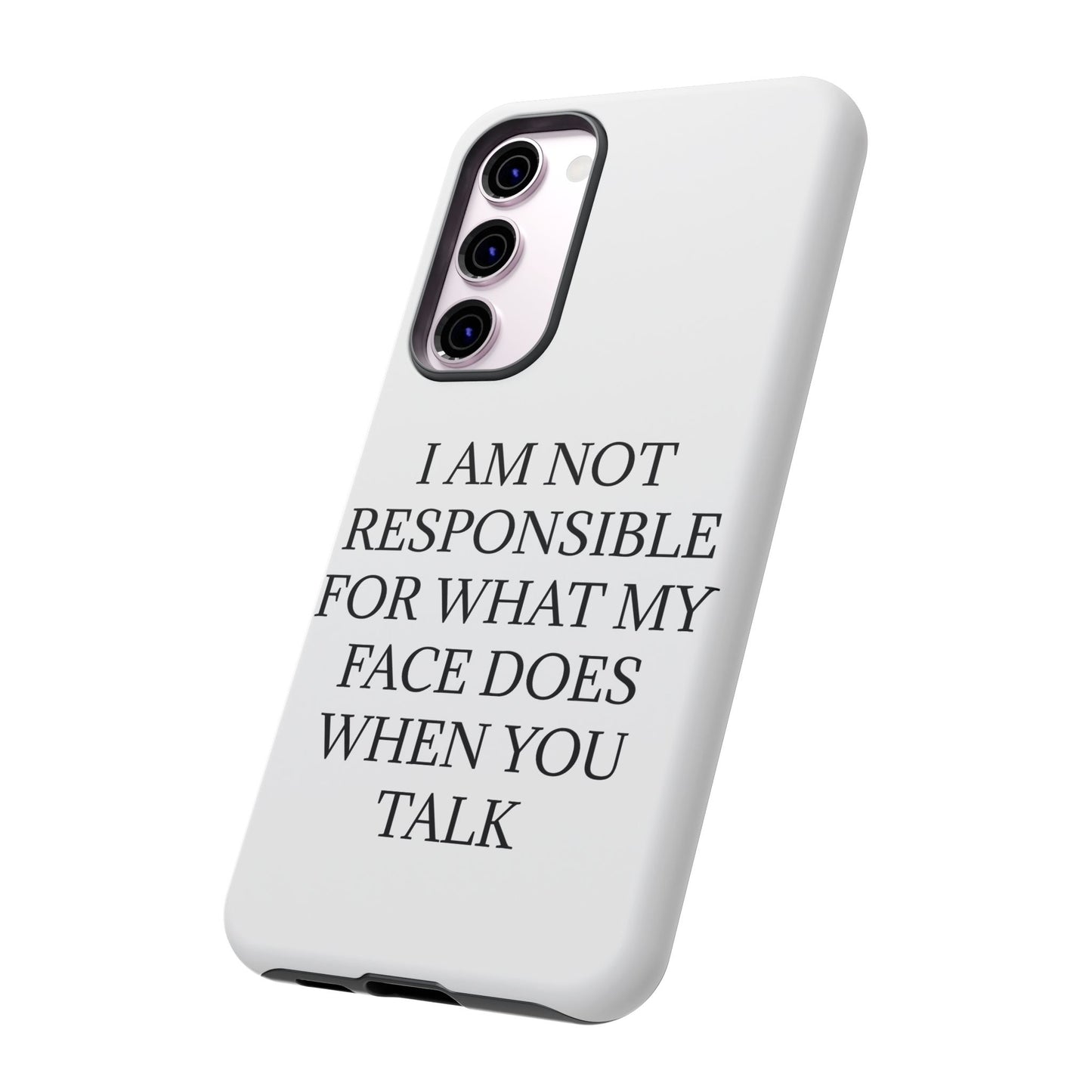 When You Talk Samsung Case