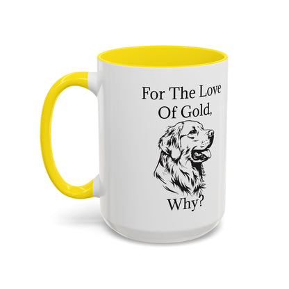 For The Love Of Gold 2-Tone Coffee Mug