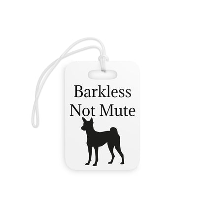 Barkless Not Mute Luggage Tag