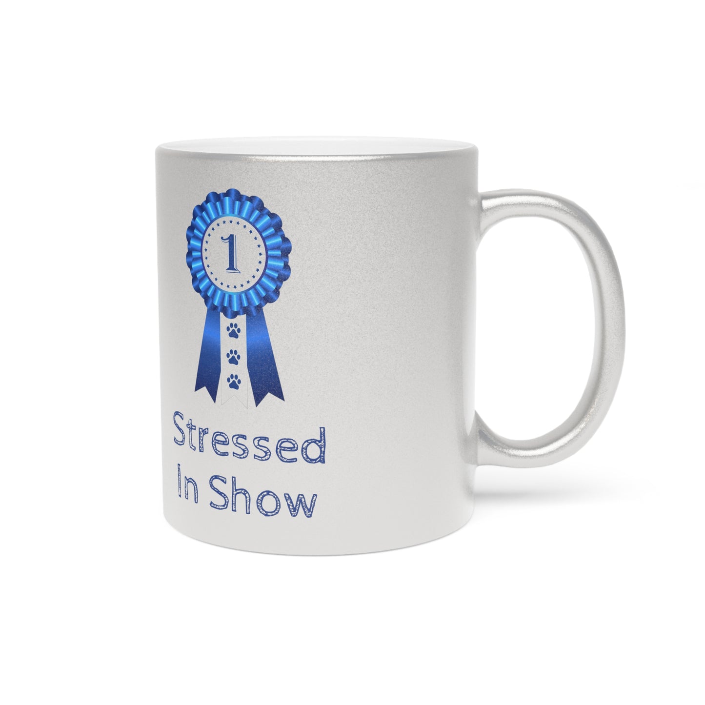 Stressed In Show Metallic Coffee Mug
