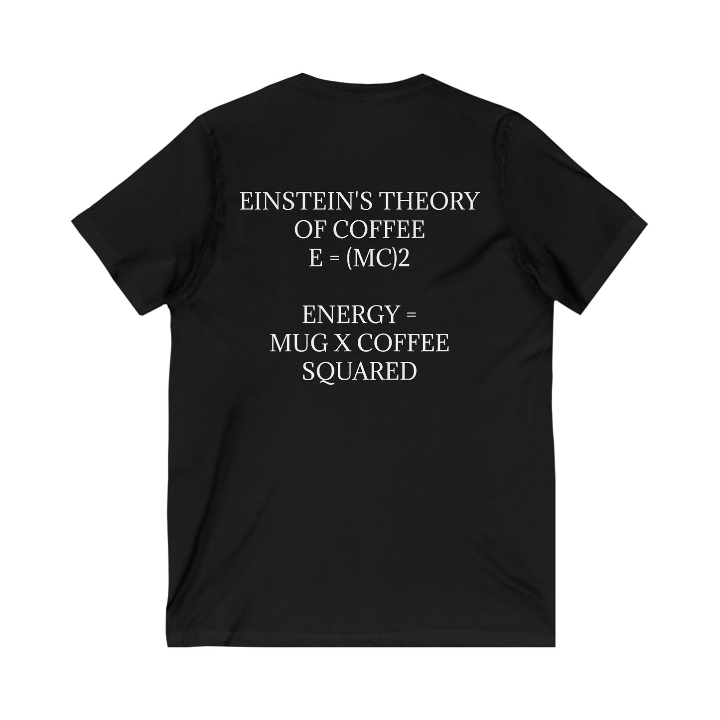 Einstein's Theory Of Coffee Unisex Short Sleeve V-Neck Tee