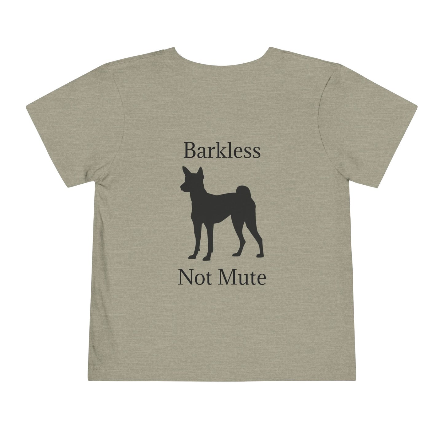 Barkless Not Mute Toddler Unisex Short Sleeve Crewneck Tee