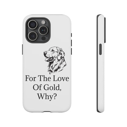 For The Love Of Gold iPhone Case