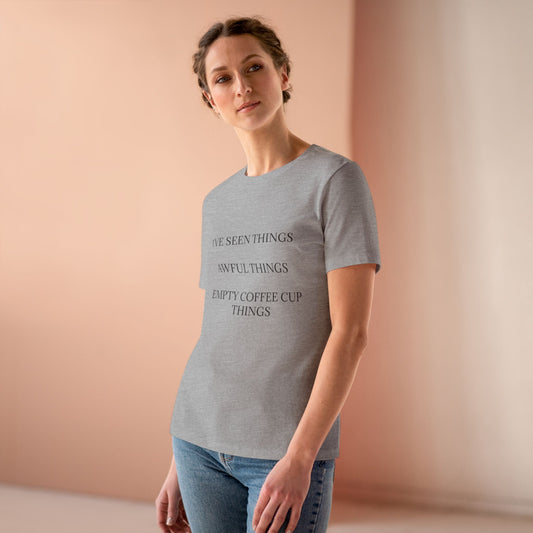 I've Seen Things Women's Short Sleeve Crewneck Tee