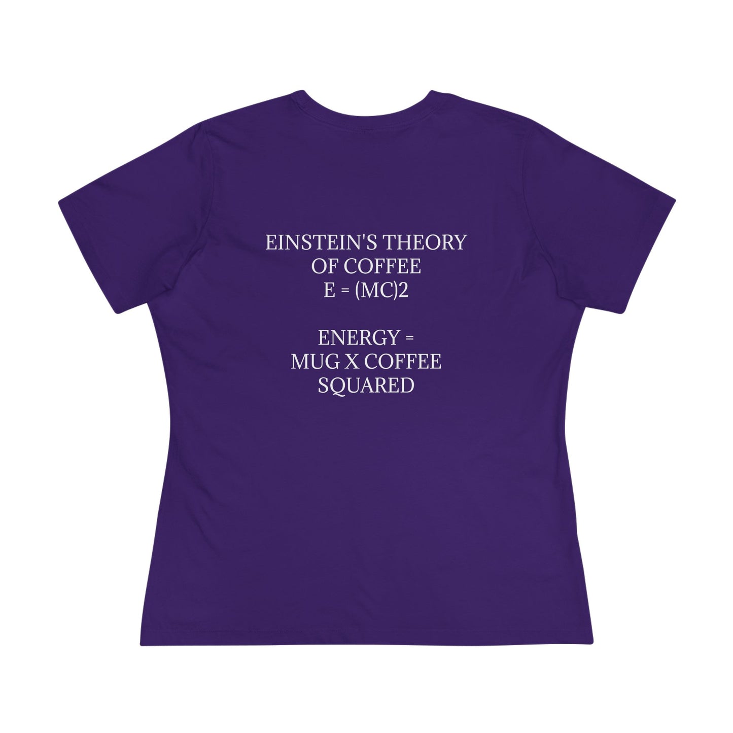 Einstein's Theory Of Coffee Women's Short Sleeve Crewneck Tee