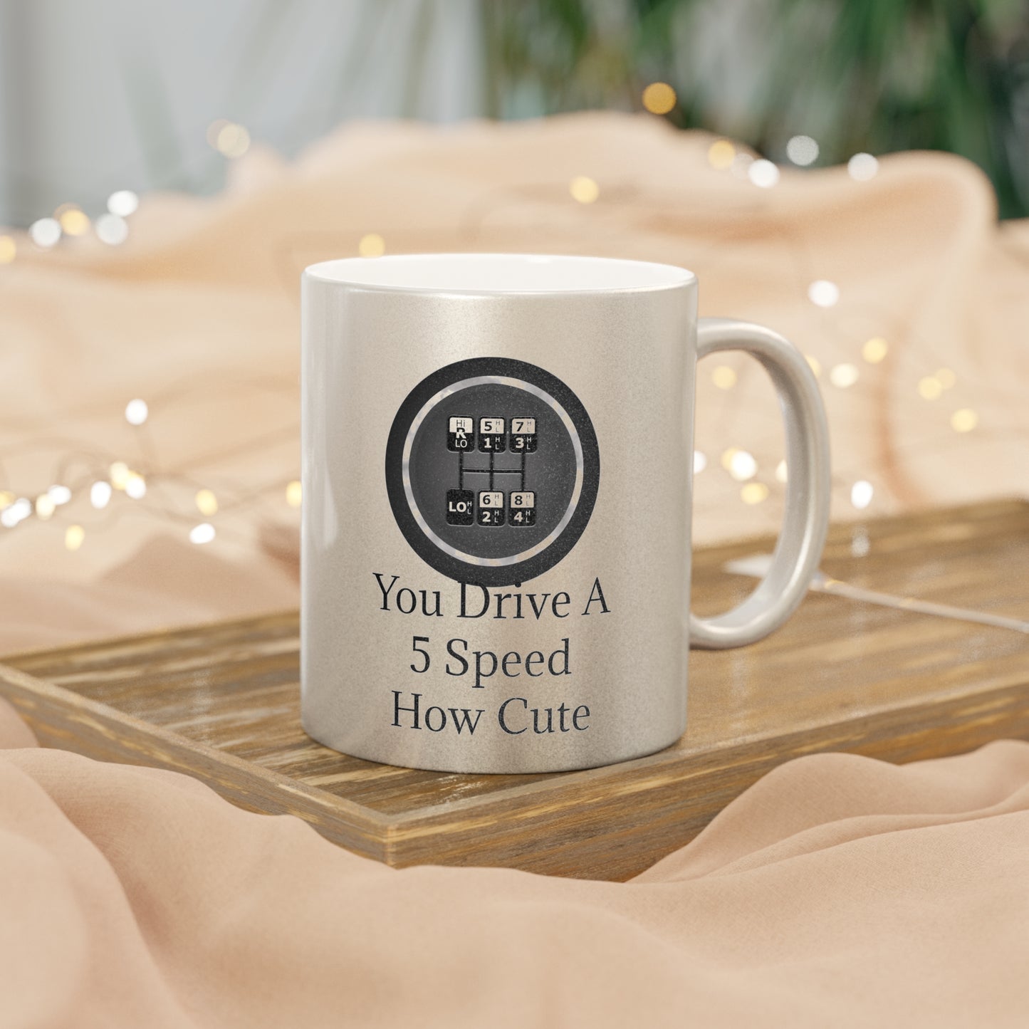 5 Speed How Cute Metallic Coffee Mug