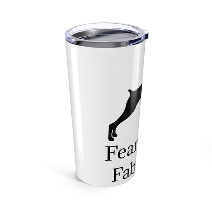 Fearless N Fabulous Tumbler