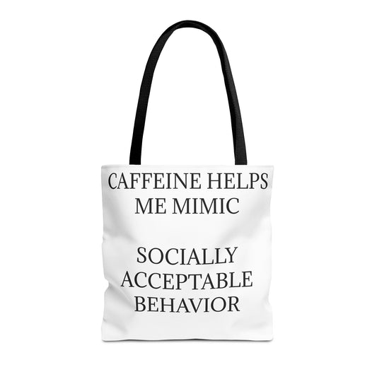 Socially Acceptable Tote Bag