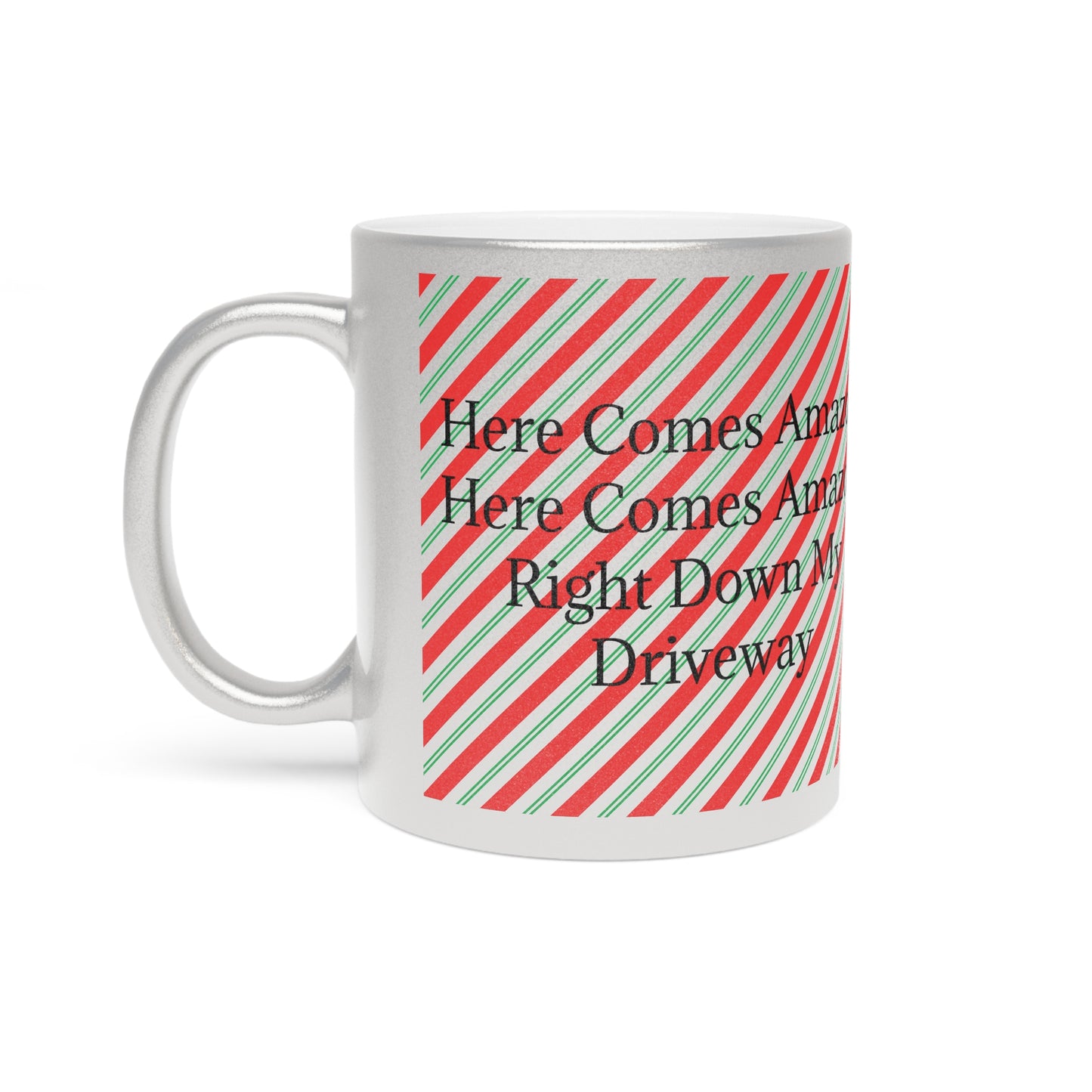 Here Comes Amazon Metallic Coffee Mug