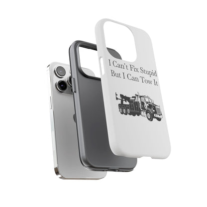 I Can't Fix Stupid Heavy Tow Truck iPhone Case