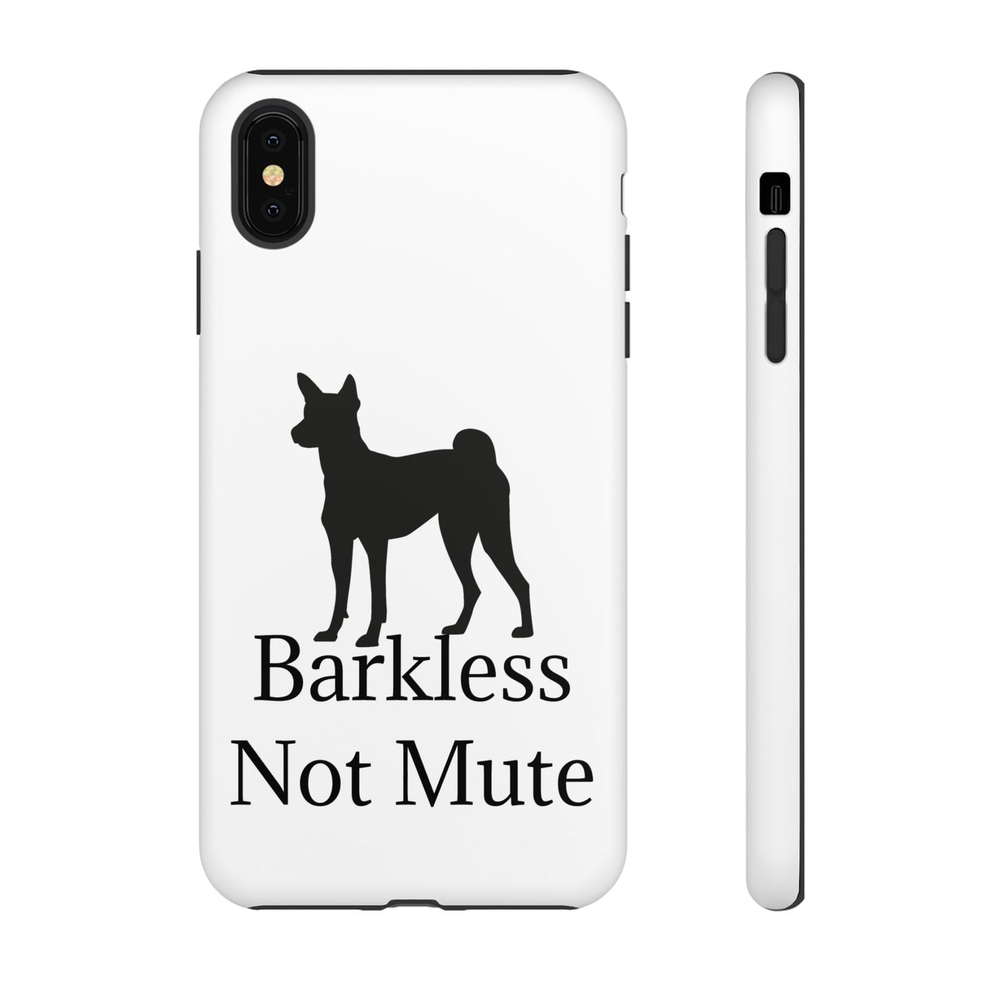 Barkless Not Mute iPhone Case