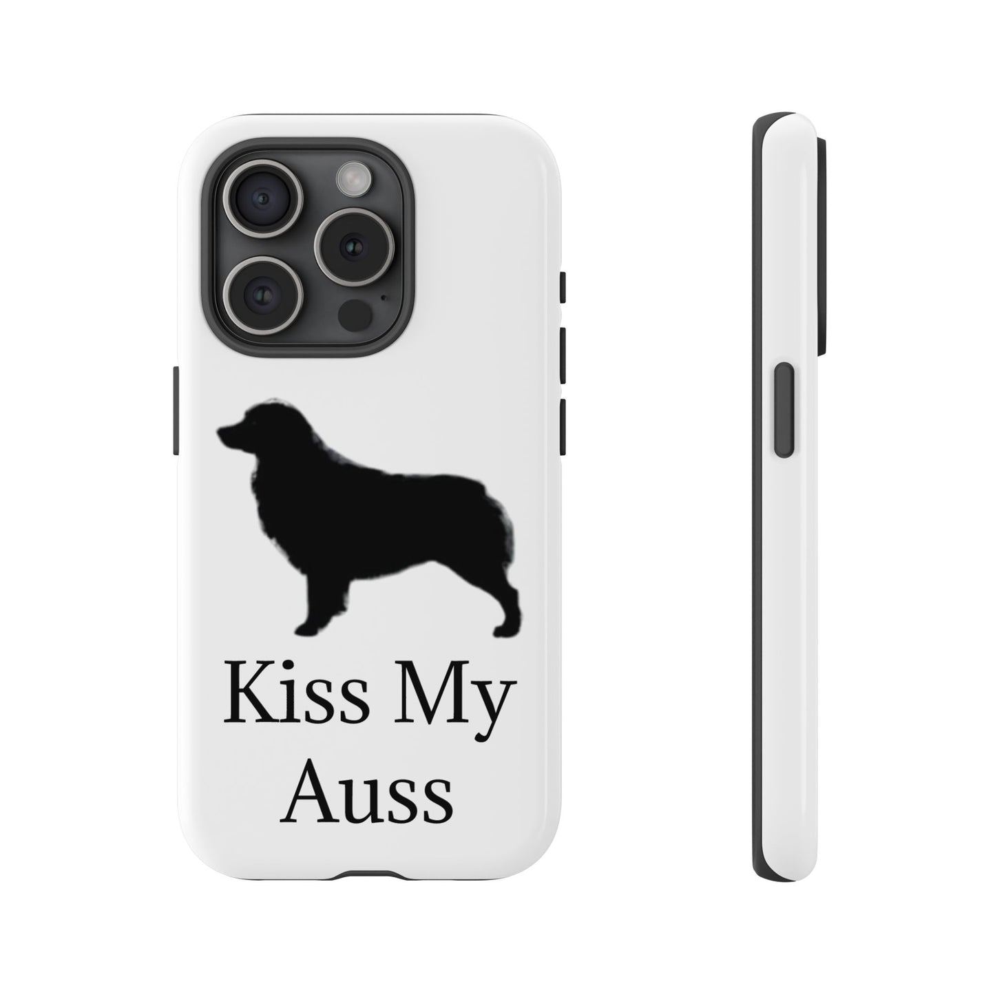 Kiss My Auss iPhone Case