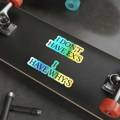 X's And Y's Holographic Sticker