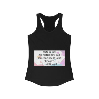 Note To Self Women's Racerback Tank