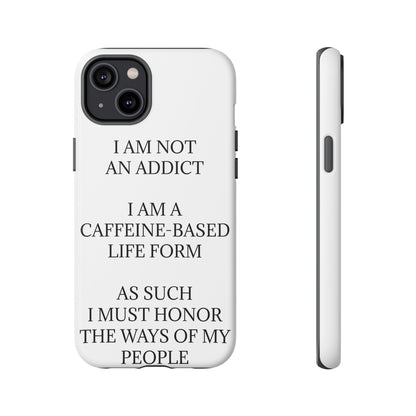 Not An Addict iPhone Case