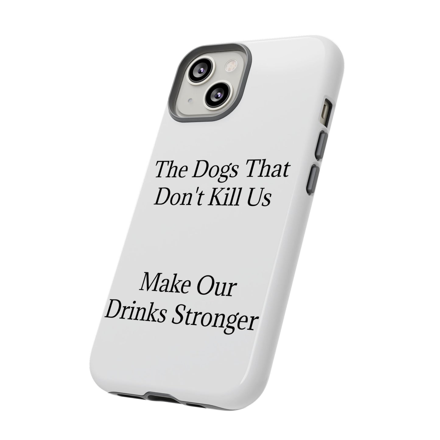 Drinks Stronger iPhone Case