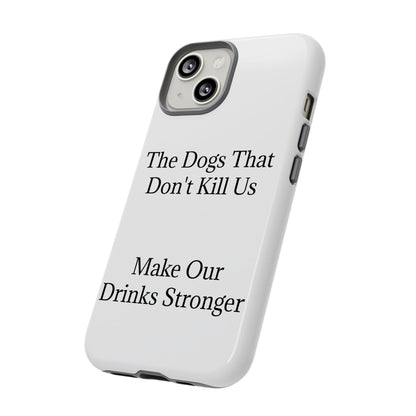 Drinks Stronger iPhone Case