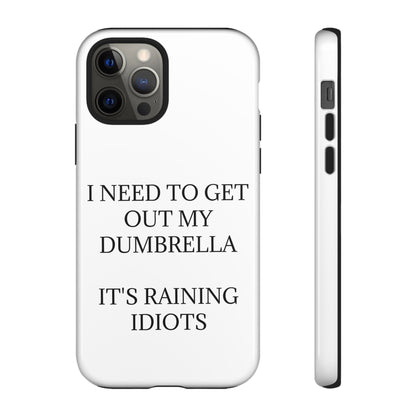 Dumbrella iPhone Case