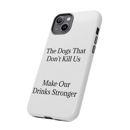 Drinks Stronger iPhone Case