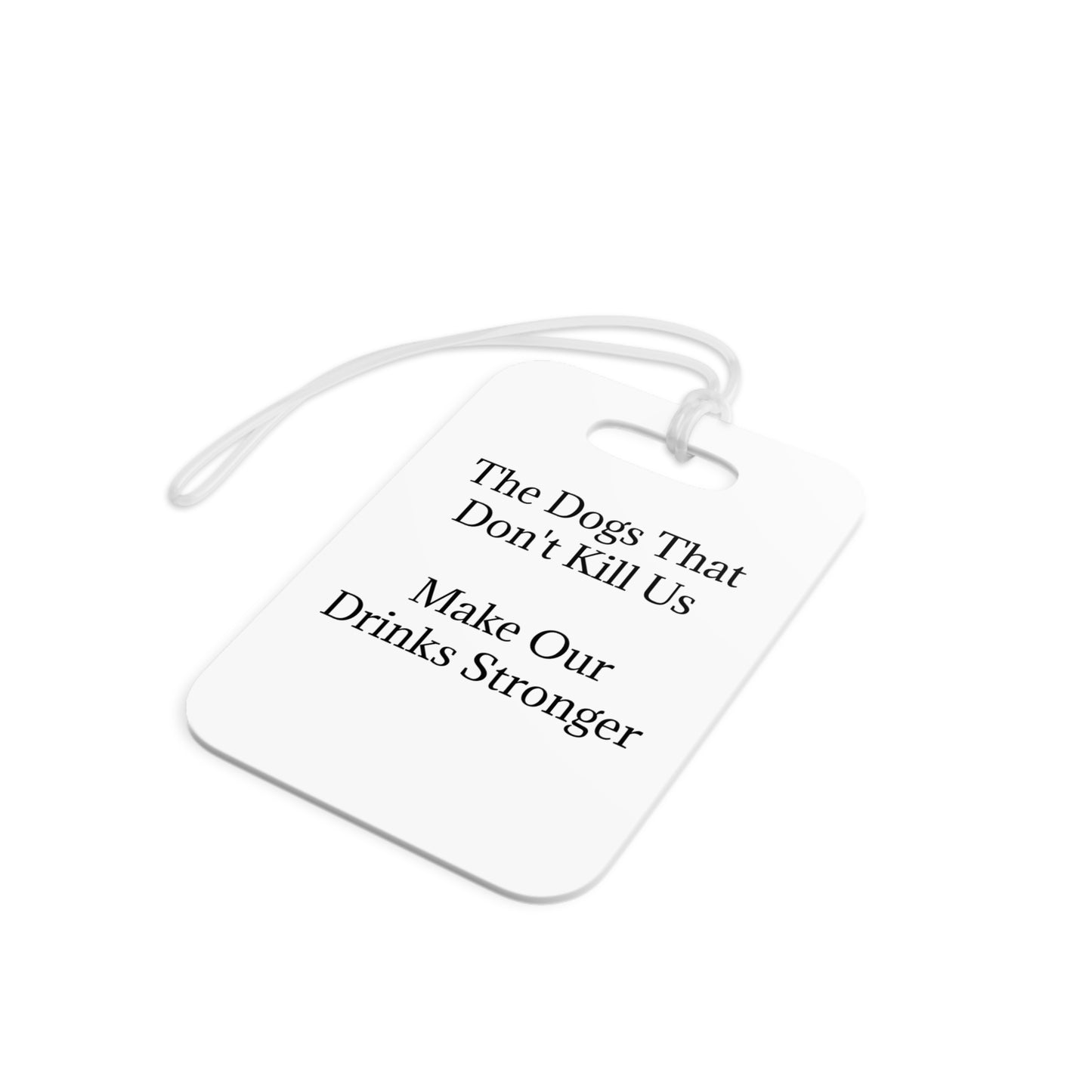 Drinks Stronger Luggage Tag
