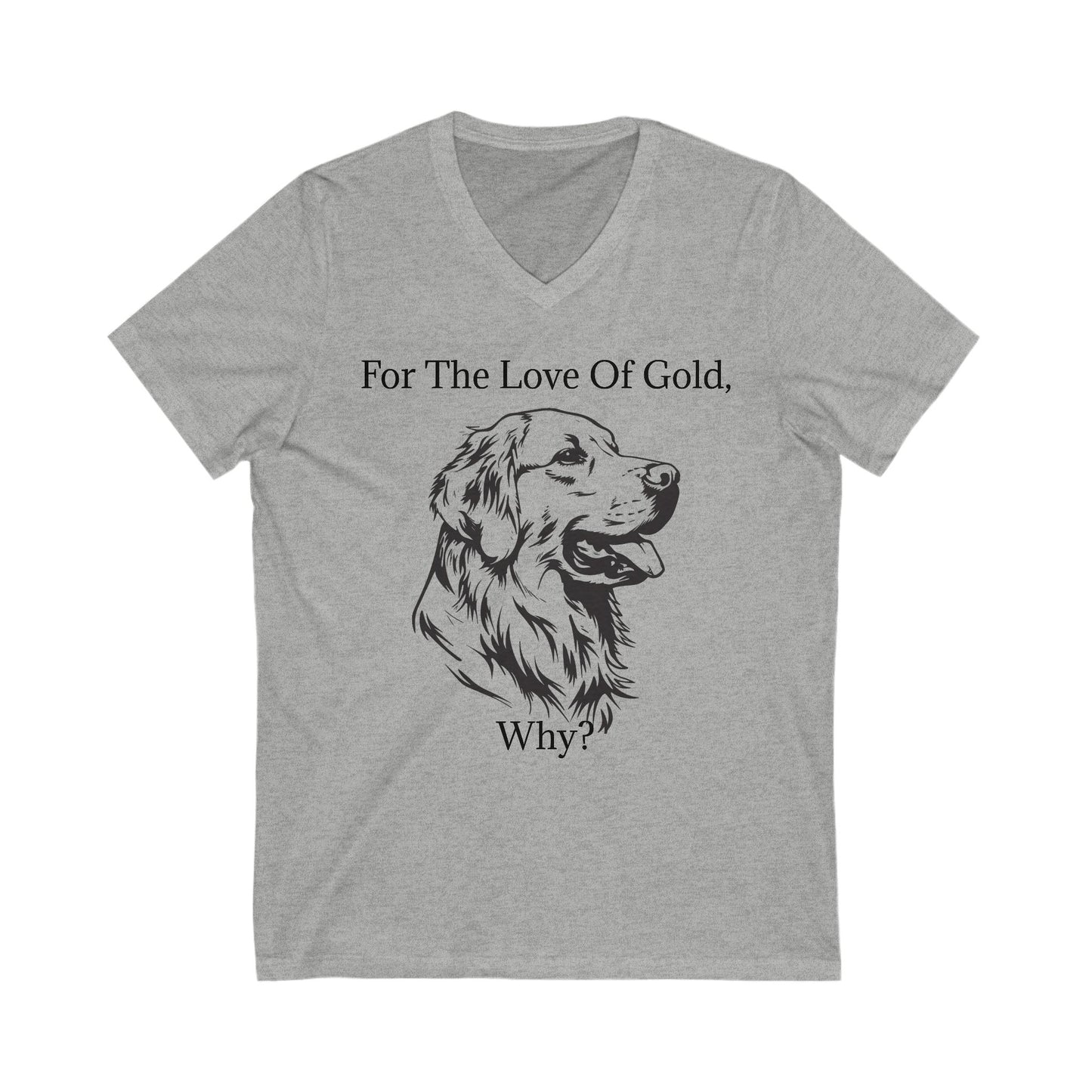 For The Love Of Gold Unisex Short Sleeve V-Neck Tee