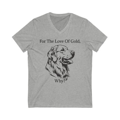 For The Love Of Gold Unisex Short Sleeve V-Neck Tee