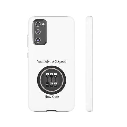 5 Speed How Cute Samsung Case