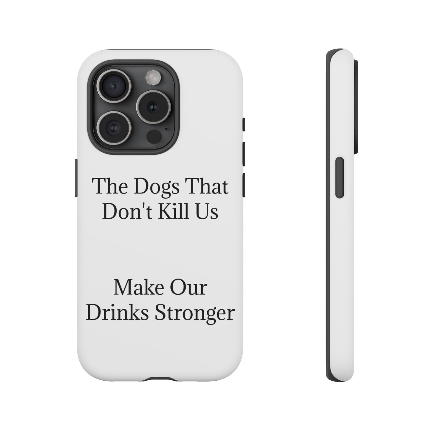 Drinks Stronger iPhone Case
