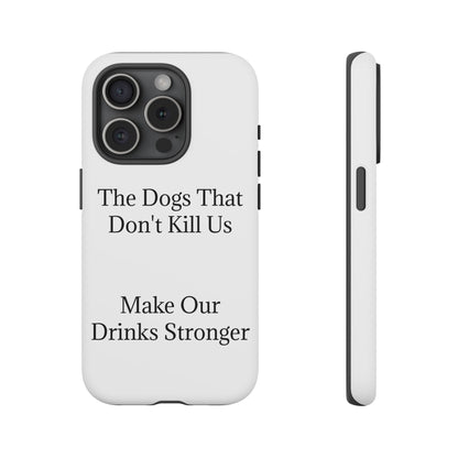 Drinks Stronger iPhone Case