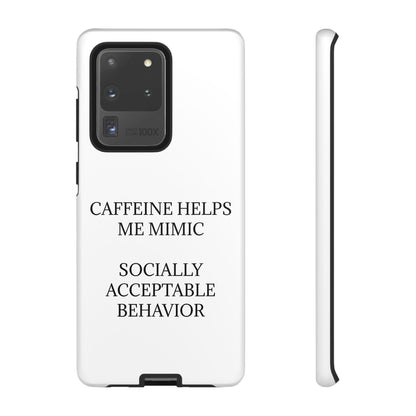 Socially Acceptable Samsung Case