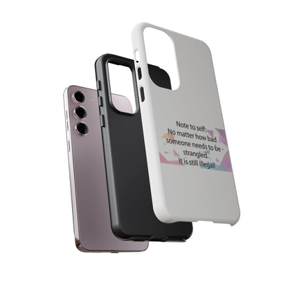 Note To Self Samsung Case