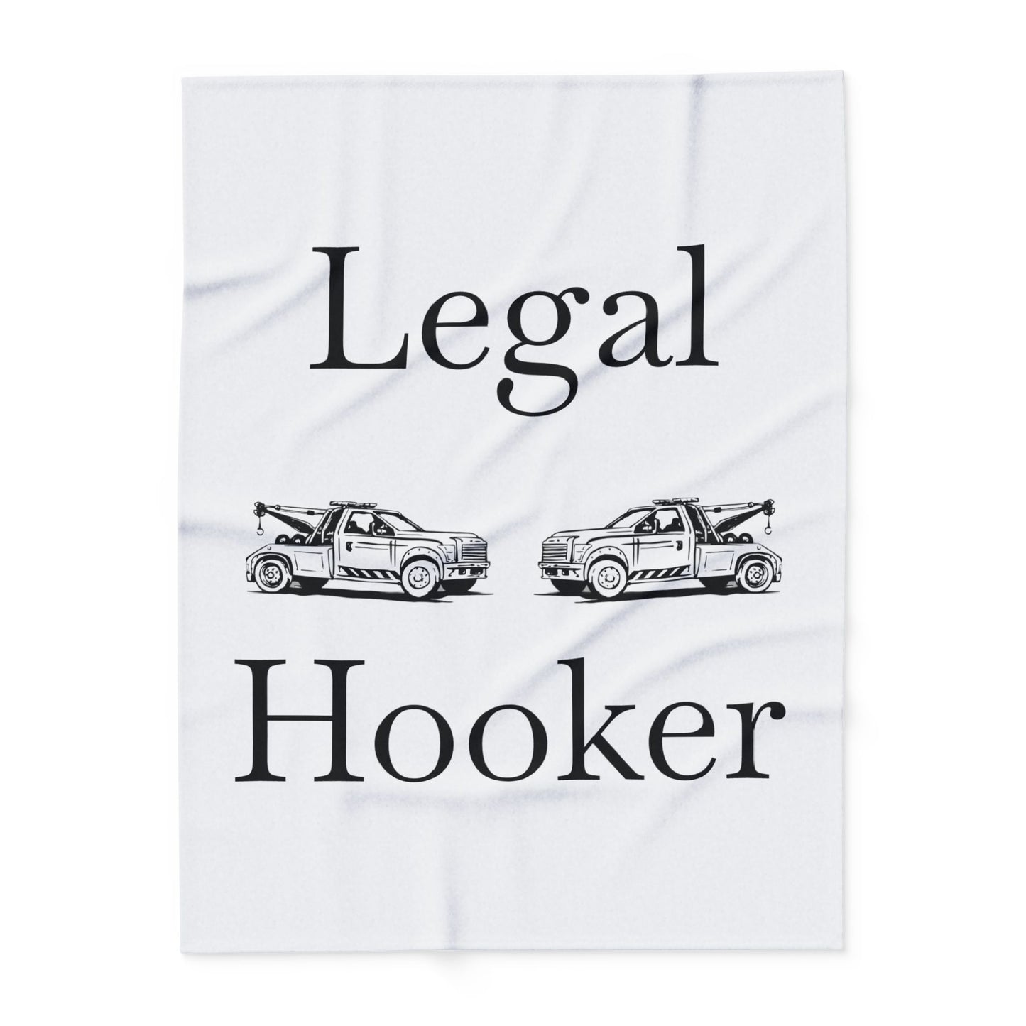 Legal H**ker Tow Truck Wheel Lift Arctic Fleece Blanket