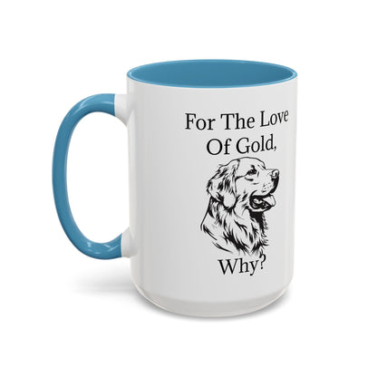 For The Love Of Gold 2-Tone Coffee Mug