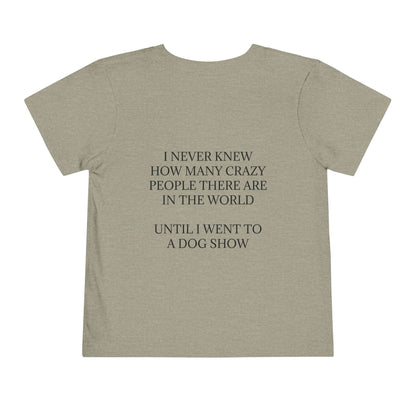 Never Knew Toddler Unisex Short Sleeve Crewneck Tee
