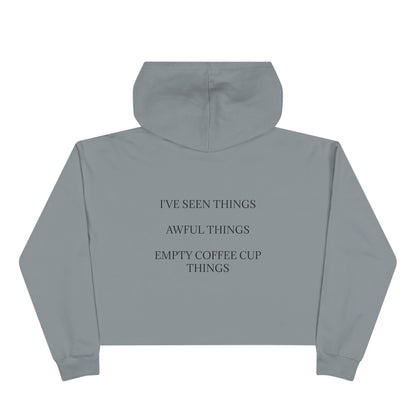 I've Seen Things Women's Crop Hoodie