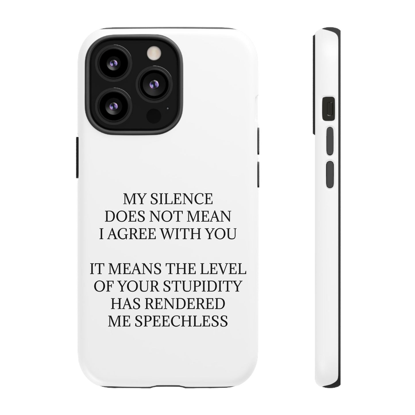 Speechless iPhone Case
