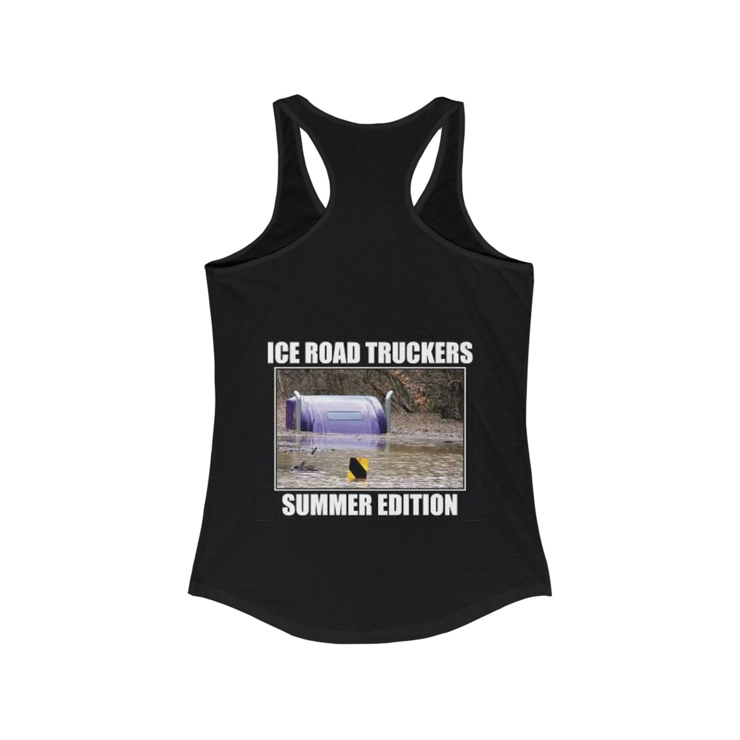 Ice Road Truckers Women's Racerback Tank