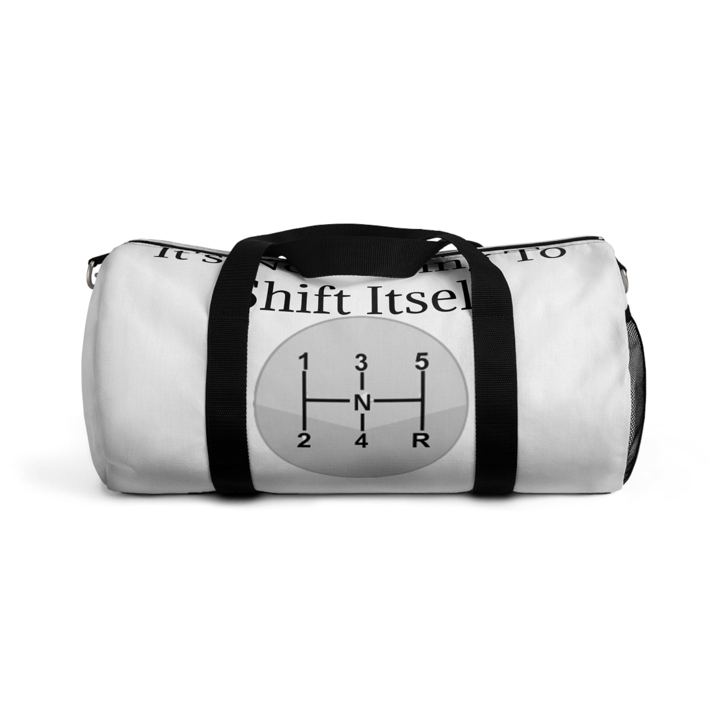 Shift Itself Duffel Bag