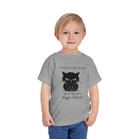 Kitten Me Toddler Unisex Short Sleeve Crewneck Tee