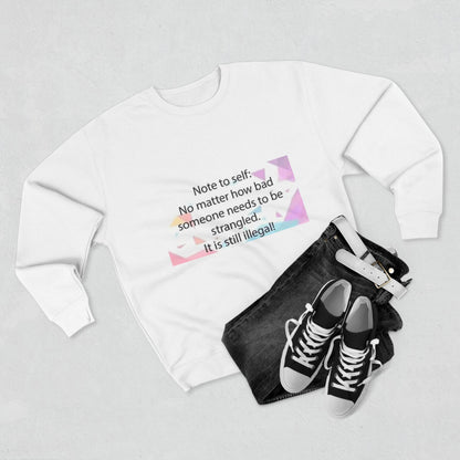 Note To Self Unisex Crewneck Sweatshirt
