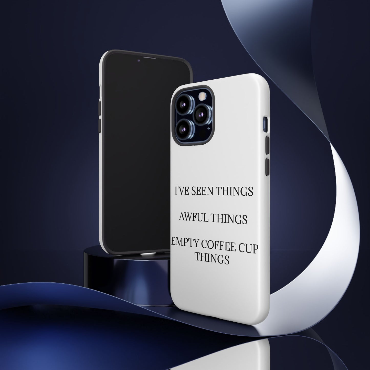 I've Seen Things iPhone Case
