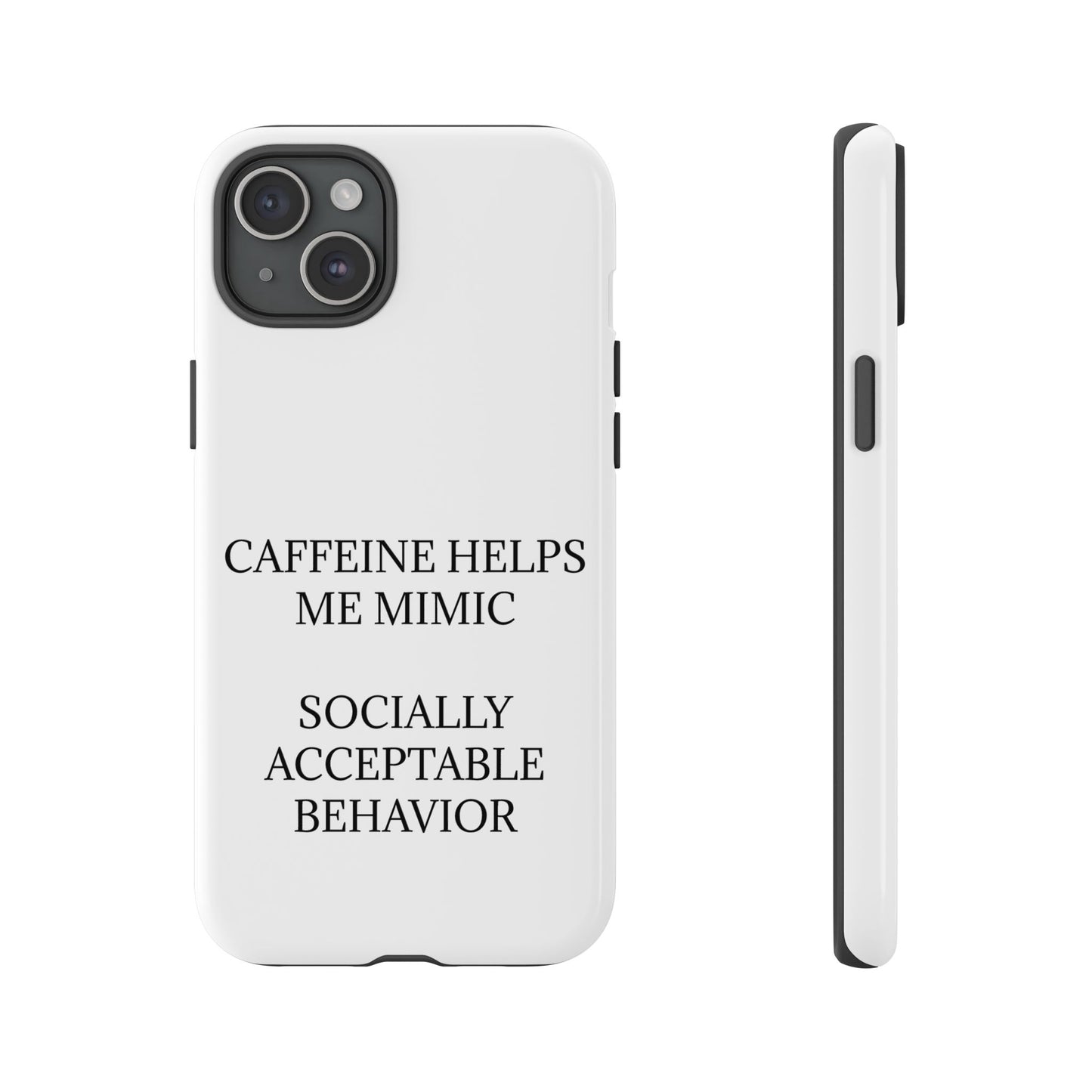 Socially Acceptable iPhone Case