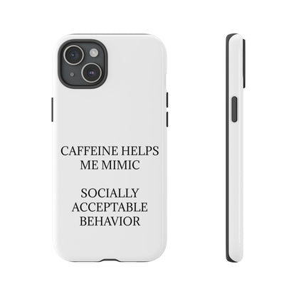Socially Acceptable iPhone Case