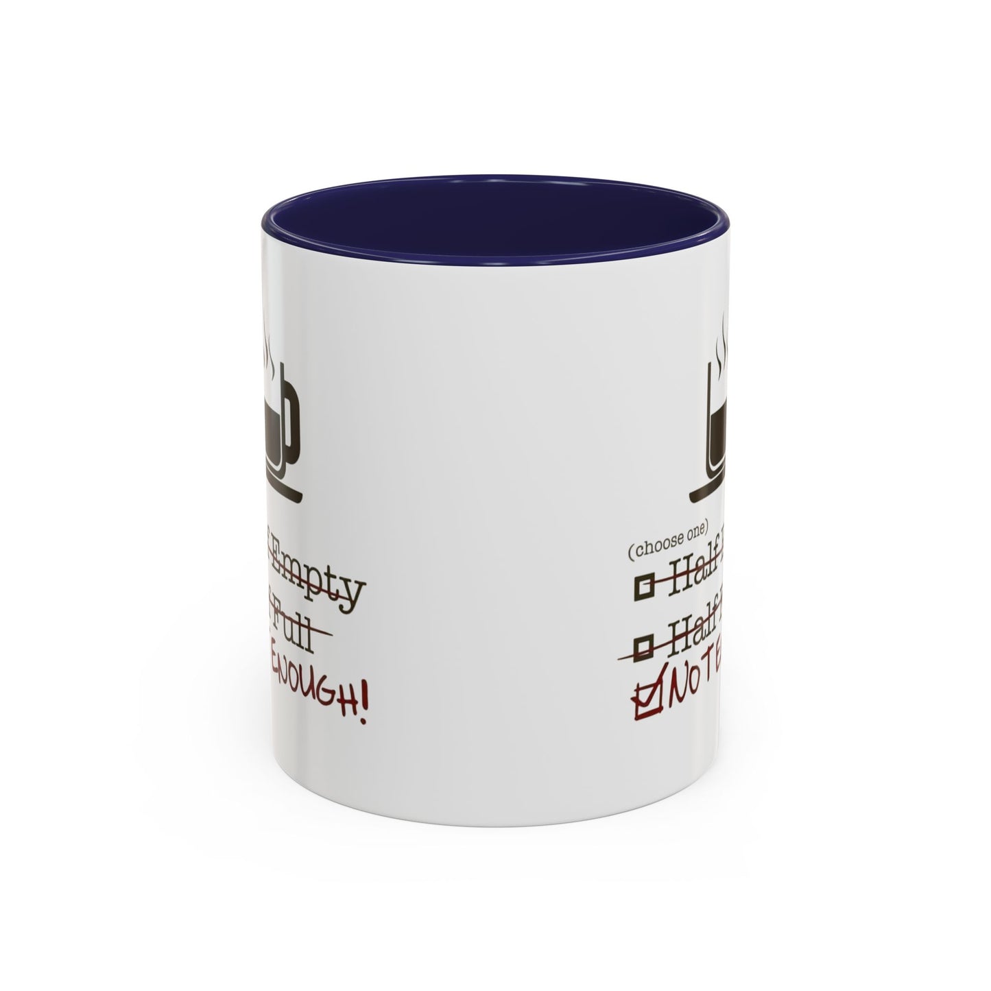 Not Enough 2-Tone Coffee Mug