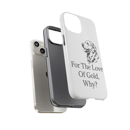 For The Love Of Gold iPhone Case